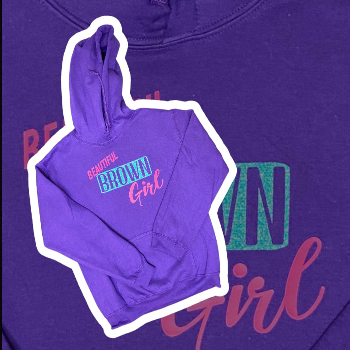 "Beautiful BROWN Girl" Unisex & Youth Hoodie